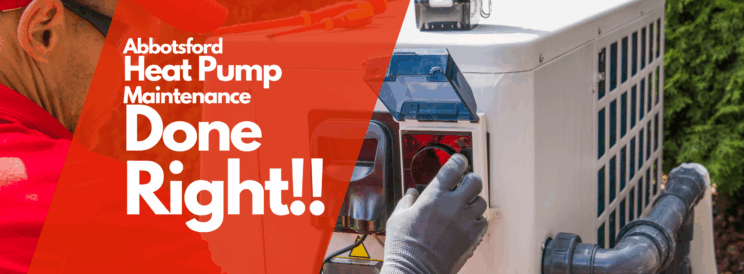 Abbotsford Heat Pump Maintenance